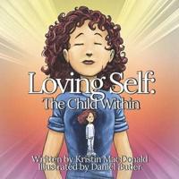 Loving Self: The Child Within