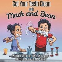 Get Your Teeth Clean with Mack and Bean