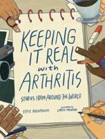 Keeping It Real With Arthritis