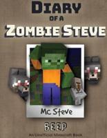 Diary of a Minecraft Zombie Steve: Book 1 - Beep