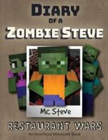 Diary of a Minecraft Zombie Steve: Book 2 - Restaurant Wars