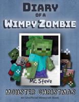 Diary of a Minecraft Wimpy Zombie: Book 3 - Monster Christmas