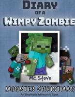 Diary of a Minecraft Wimpy Zombie Book 3: Monster Christmas (Unofficial Minecraft Series)