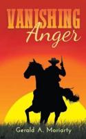 Vanishing Anger