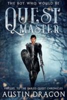 Quest Master: Prequel to the Fabled Quest Chronicles