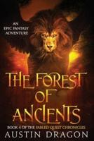 The Forest of Ancients: Fabled Quest Chronicles (Book 4): An Epic Fantasy Adventure