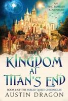 Kingdom at Titan's End