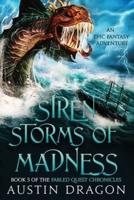 Siren Storms of Madness: Fabled Quest Chronicles (Book 5): An Epic Fantasy Adventure