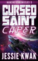 Cursed Saint Caper