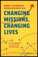 Changing Missions, Changing Lives
