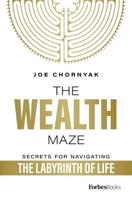 The Wealth Maze