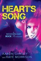 Heart's Song: A Modern-Day Rock Romance