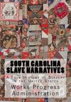 South Carolina Slave Narratives