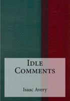 Idle Comments