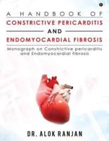 A Handbook of Constrictive Pericarditis and Endomyocardial Fibrosis