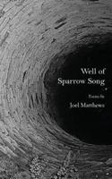 Well of Sparrow Song