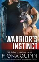 Warrior's Instinct: Cerberus Tactical K9 Team Bravo