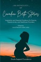 An Anthology of Canadian Birth Stories