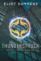 Thunderstruck: A Dystopian Adventure