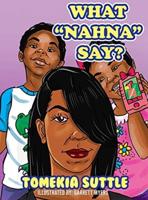 What "Nahna" Say?