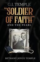 G.I. Temple Soldier of Faith and The Pearl