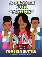 A Prayer For Nahna