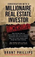 Conversation With a Millionaire Real Estate Investor