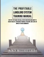 The Profitable Landlord System Training Manual