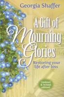 A Gift of Mourning Glories