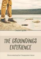 The Groundings Experience - Leaders Guide