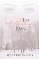 Her Shining Eyes