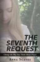 The Seventh Request