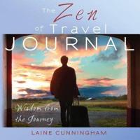 The Zen of Travel Journal