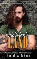 No Man's Land: A Rebel Wayfarers MC & Incoherent MC Crossover Novel