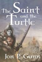 The Saint and the Turtle