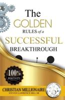 The Golden Rules of a Successful Breakthrough