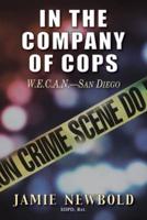 In the Company of Cops: W.E.C.A.N.-San Diego