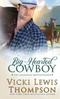 Big-Hearted Cowboy