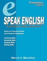 Speak English Preparatory Level 2