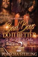 Bad Boys Do It Better 2