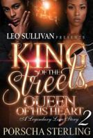 King of the Streets, Queen of His Heart 2