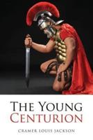 The Young Centurion
