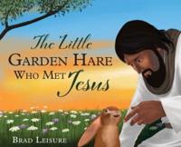 The Little Garden Hare Who Met Jesus