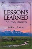Lessons Learned on the Ranch
