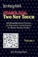 Krazydad Diabolical Two Not Touch Volume 4