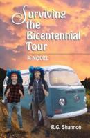 Surviving the Bicentennial Tour