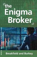 The Enigma Broker