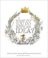 What Do You Do With an Idea - Kit