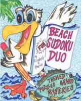 BEACH SUDOKU DUO No. 1: Themed Puzzles and Grand Mysteries