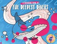 A Coloring Book of the Deepest Divers